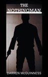 The Nothingman - Darren McGuinness - 9798223725527