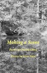 Making a Scene - Charley Elbow ; Stephen Ward - 9798223740650