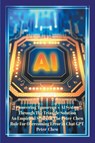 Pioneering Tomorrow's AI System Through The Triangle Solution An Empirical Study Of The Peter Chew Rule For Overcoming Error In Chat GPT - Peter Chew - 9798223757375