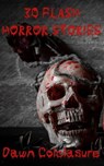 30 Flash Horror Stories - Dawn Colclasure - 9798223762775