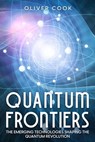 Quantum Frontiers - Oliver Cook - 9798223764267