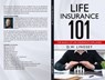 Life Insurance 101 - The Basics of Life Insurance Explained - D.W. Lindsey - 9798223789512