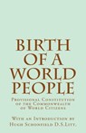 Birth of a World People - Hugh J. Schonfield - 9798223789932