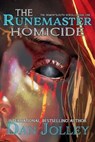 The Runemaster Homicide - Dan Jolley - 9798223800187