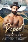 Roped - Shaw Hart - 9798223823841