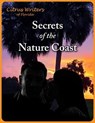 Secrets of The Nature Coast - Citrus Writers - 9798223836049