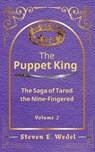 The Puppet King - Steven E. Wedel - 9798223868385
