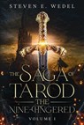 The Saga of Tarod the Nine-Fingered - Steven E. Wedel - 9798223899617