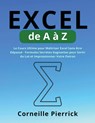 Excel de A à Z - Corneille Pierrick - 9798223904687
