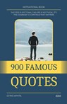 900 Famous Quotes - Chris White - 9798223904700