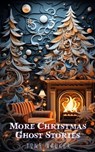 Christmas Ghost Stories - Tony Walker - 9798223914587
