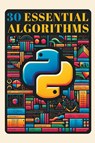 30 Essential Algorithms in Python - Zara Loop - 9798223919643