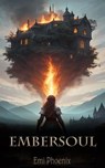 Embersoul - Emi Phoenix - 9798223940500