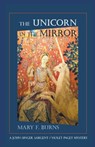 The Unicorn in the Mirror - Mary F. Burns - 9798223964223