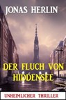 Der Fluch von Hiddensee: Unheimlicher Thriller - Jonas Herlin - 9798223964292