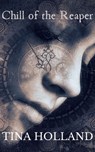 Chill of the Reaper - Tina Holland - 9798223984207