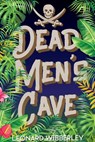 Deadmen's Cave - Leonard Wibberley - 9798223989240