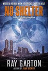 No Shelter - Ray Garton - 9798224033546