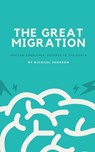 The Great Migration - Michael Johnson - 9798224046768