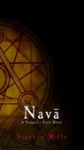 Navă - Stephen Mills - 9798224059072