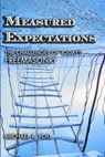 Measured Expectations: The Challenges of Today's Freemasonry - Michael R. Poll - 9798224088201