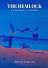 The Hemlock Journal Issue 09 - Sarah Das Gupta ; John Muro ; Natalie Gandhi ; Abby McCartney ; Isabel Hoin ; Alan Talevi ; Salini Vineeth ; Sean Wang ; Priyadarshini Gandhi ; Linn Hansen - 9798224125593