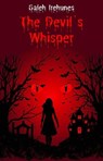 The Devil's Whisper - Galeh Irehunes - 9798224154265