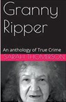 Granny Ripper - Sarah Thompson - 9798224159529