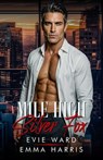 Mile High Silver Fox - Evie Ward ; Emma Harris - 9798224166121