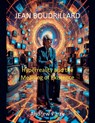 Jean Baudrillard - Andrew Parry - 9798224175895