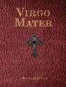 Virgo Mater - Roca Andreu - 9798224187782