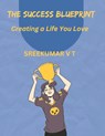The Success Blueprint - V T Sreekumar - 9798224202164