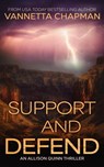 Support and Defend - Vannetta Chapman - 9798224245703