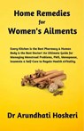Home Remedies for Women's Ailments - Dr Arundhati Hoskeri - 9798224284078
