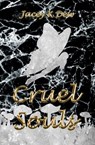 Cruel Souls - Jacey K Dew - 9798224296781