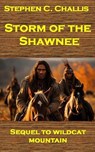 Storm of the Shawnee - Stephen C. Challis - 9798224302734