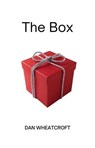 The Box - Dan Wheatcroft - 9798224304769