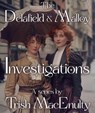 The Delafield & Malloy Investigations - Trish MacEnulty - 9798224315697