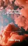 The Power of Positive Thinking - Neema Young - 9798224365241