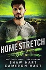 Home Stretch - Shaw Hart ; Cameron Hart - 9798224372461