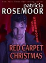 Red Carpet Christmas - Patricia Rosemoor - 9798224400485