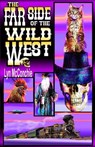 The Far Side of the Wild West - Lyn McConchie - 9798224420087