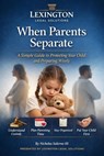 When Parents Separate - Nicholas Salerno III - 9798224421602