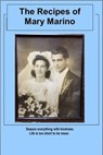 The Recipes Of Mary Marino - Charlie Marino - 9798224432158