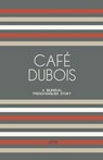 Café Dubois - Artici Bilingual Books - 9798224438495