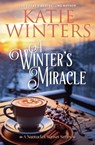 A Winter's Miracle - Katie Winters - 9798224439164