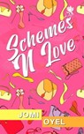 Schemes 'N Love - Jomi Oyel - 9798224453412