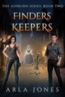 Finders Keepers - Arla Jones - 9798224465750