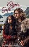 Alya's Gift - Hay van den Munckhof - 9798224478095