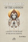 Heiresses of The Goddess - Connecting With Inner Divinity - Ava Williams - 9798224507849
